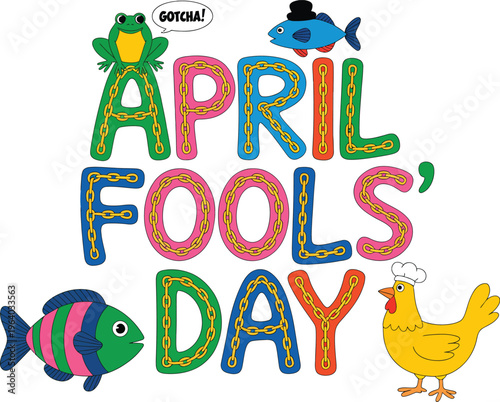 April Fools Day text with cartoon animals and chain letters