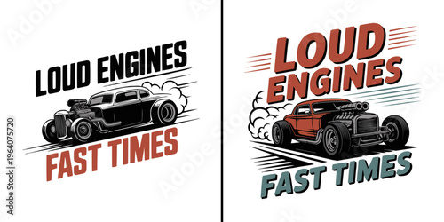 A pair of vintage hot rod cars speeding with loud engines and fast times typography, perfect for car enthusiasts and retro designs.