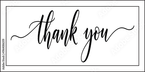 A hand drawn calligraphic 'thank you' card with elegant cursive script and simple border