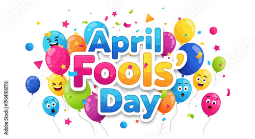 Colorful illustration of 'April Fools' Day' with balloons, confetti, and smiley faces on a white background, conveying a playful prank lifestyle and humor concept.