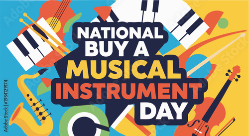 Colorful musical instruments graphic with National Buy a Musical Instrument Day text in vibrant playful style for music education
