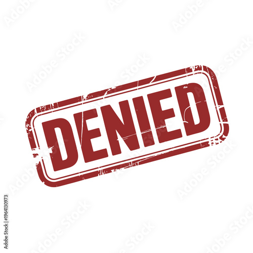 A red denied stamp on a white background with bold letters