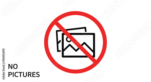 Prohibited sign with crossed out image icons and text saying no pictures to indicate photography is not allowed in the area.
