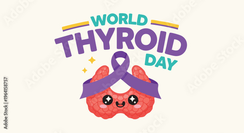 Thyroid awareness cartoon illustration purple ribbon smiling organ World Thyroid Day for health campaign