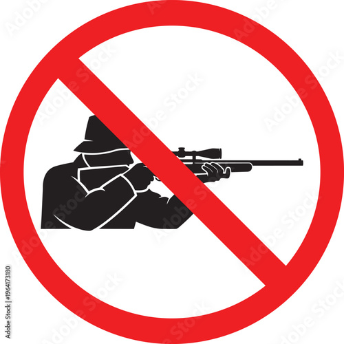Silhouette of a hunter with a rifle inside a red prohibition sign symbolizing no hunting or restricted areas vector illustration