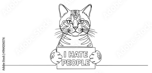 Cat holding sign with text I hate people in minimalist continuous line art style