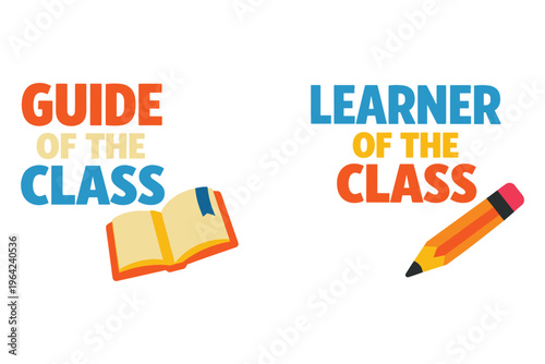 Guide of the class and learner of the class text with education related icons.