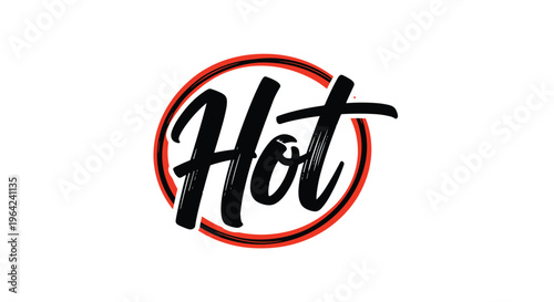 Hand drawn style text saying hot written in black ink inside a red circular frame on a plain white background.