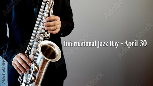 A musician plays the saxophone to celebrate the annual international jazz day on april thirtieth
