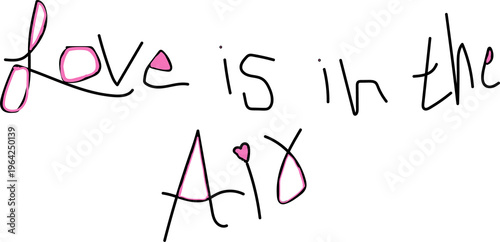 Love is in the Air Handwritten Typography Romantic Minimal Text Design with Pink Heart Accents