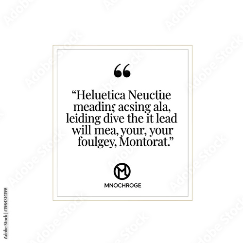 Typography quote design with modern font and logo.