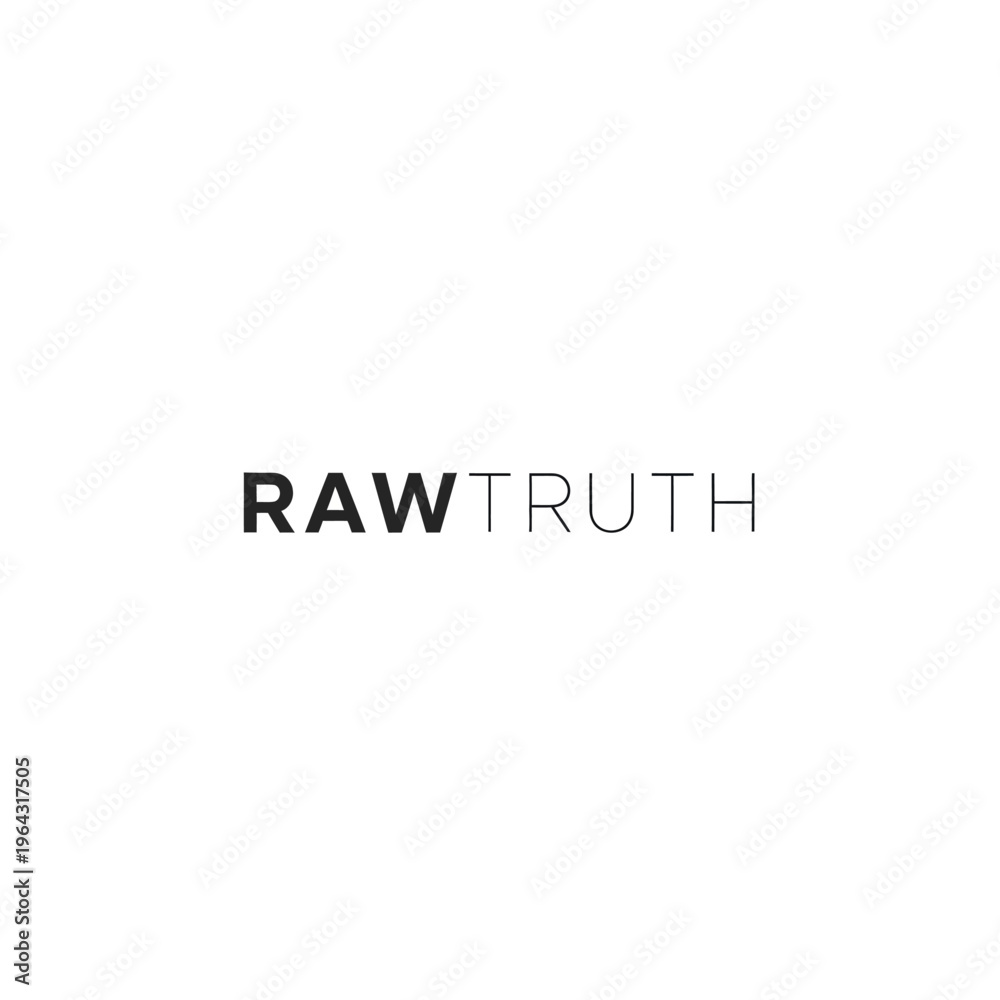 Fototapeta premium Raw Truth Text Logo Design.