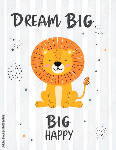 Dream Big - Cute Lion Cub Illustration for Childrens Decor.