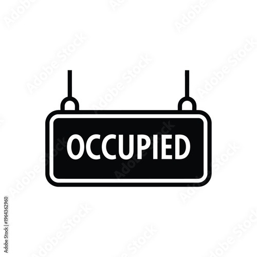 Illustration of vector occupied sign with white background