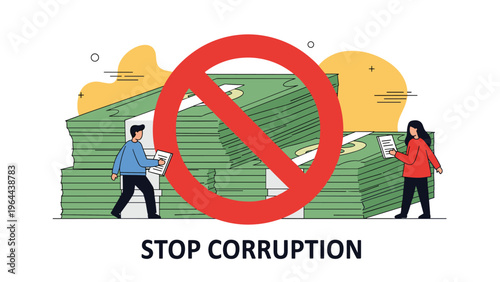 Conceptual illustration about stopping corruption featuring a red prohibition sign over stacks of paper currency bills.