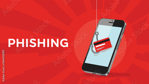 Cyber security warning about phishing attacks showing a smartphone with a credit card caught on a fishing hook.