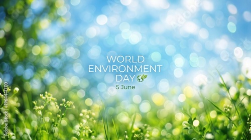 World Environment Day: Celebrate environmental protection with a vibrant image of lush green grass and sky, capturing the essence of ecological awareness and conservation. 
