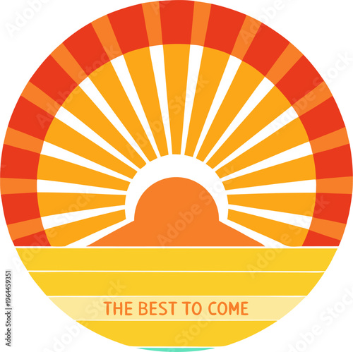 sunrise logo with inspirational quote the best to come