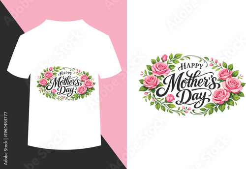 Happy mothers day t shirt design with floral wreath and greeting