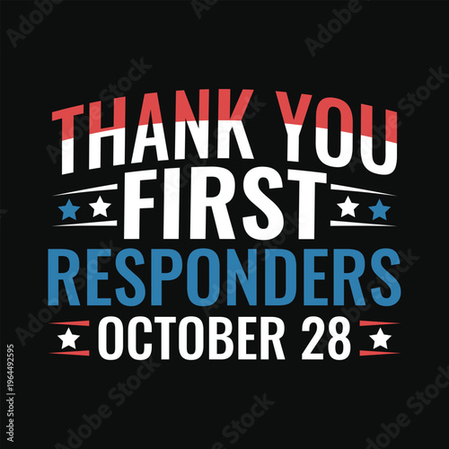 Thank You First Responders October 28 Patriotic Typography Vector Design - National First Responders Day