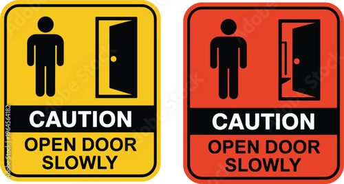 Yellow and orange caution open door slowly safety signs featuring human silhouette and door icons for workplace hazard prevention.