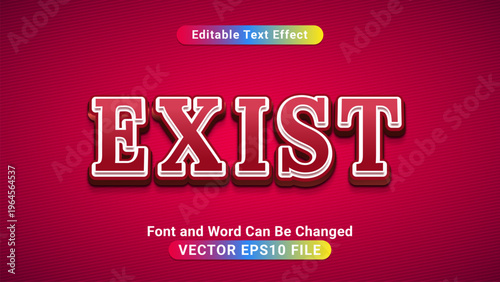 3d editable exist text effect.typhography logo