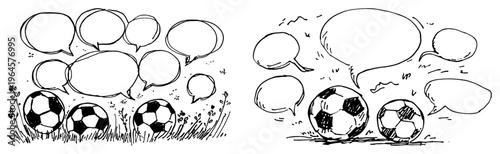 Soccer balls surrounded by blank speech bubbles and grass in sketch style