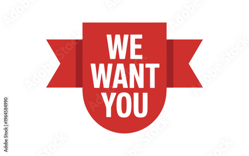 Red banner with white text proclaiming we want you recruitment message