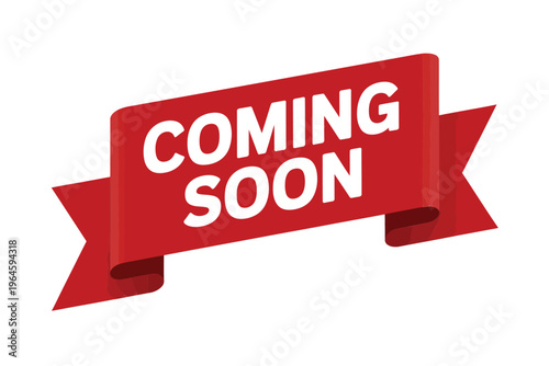 A vibrant red ribbon banner declares coming soon in white lettering