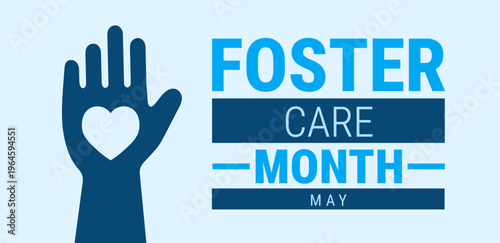 National Foster Care Month background, banner, card or poster design template is observed every year during May, to raise awareness about the mission. Vector illustration.