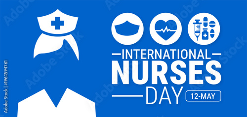 International Nurses Day background, banner, card or poster design template is observed every year during May, to raise awareness about the mission. Vector illustration.