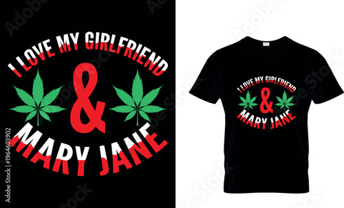 cannabis Typography T shirt Design with editable vector graphic. I don’t always smoke weed but when I do it’s everyday.