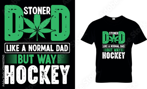 cannabis Typography T shirt Design with editable vector graphic. I don’t always smoke weed but when I do it’s everyday.