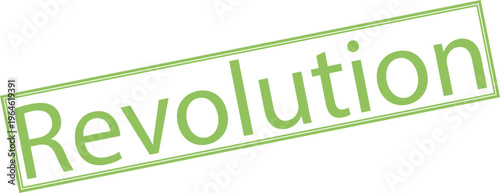 Revolution word in green ink stamp style isolated on white background