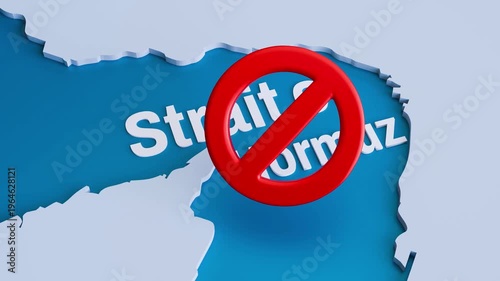 Strait of Hormuz Blockade Concept Zoom Out Animation — 4K 3D Video Animation of Prohibition Sign Over Strategic Waterway Map Representing Oil Supply Disruption, Shipping Ban and Middle East 