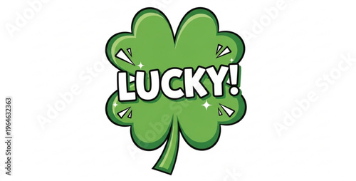 “LUCKY!” Clover-Themed Comic Bubble Isolated on White Background