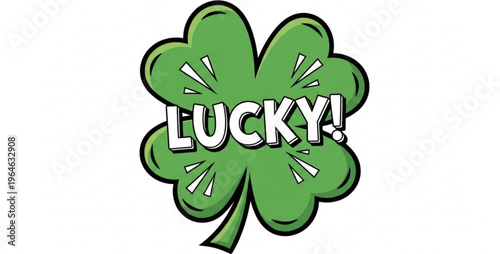 “LUCKY!” Clover-Themed Comic Bubble Isolated on White Background