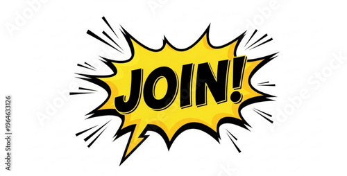 “JOIN!” Community Comic Bubble Isolated on White Background