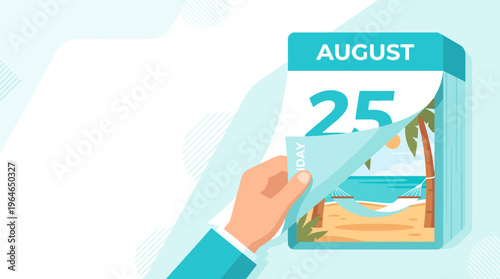 Hand turning a calendar page from August 25th Friday to reveal a sunny tropical beach with a hammock, embodying an early escape and freedom in a modern flat vector design with copy space.