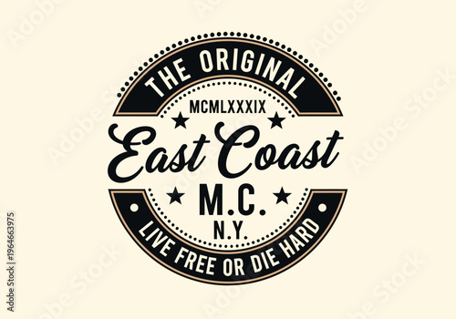 Vintage East Coast Motorcycle Club Emblem - Retro Biker Logo Design with Live Free or Die Hard Slogan
