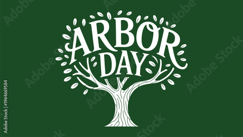 Arbor Day typography illustration with tree shape leaves decorative eco nature conservation environment concept earth awareness modern vector design