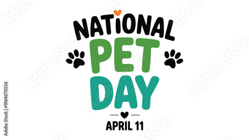 National Pet Day typography illustration with paw prints animal love care companionship concept april 11 celebration modern minimal flat vector design