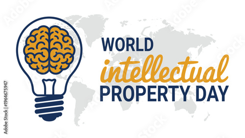 World Intellectual Property Day typography design with brain light bulb icon and world map background illustration representing innovation creativity protection