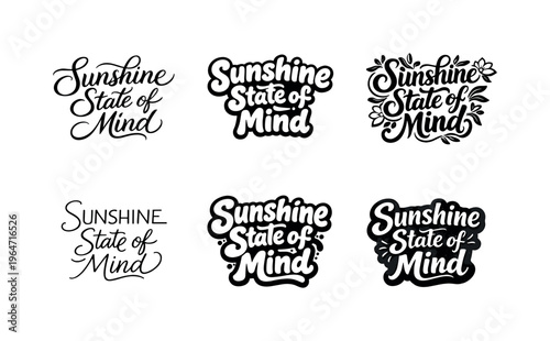 Sunshine State of Mind. Set lettering. harmonious lettering variations of the same emblematic concept, each with different artistic interpretation (Elegant