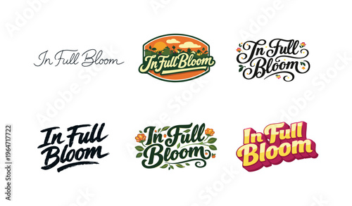 In Full Bloom. Set lettering. harmonious lettering variations of the same emblematic concept, each with different artistic interpretation (Modern minimal