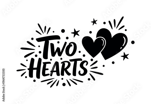 Two Hearts. lettering and all elements in black. Vector style. AWhite background. Pure white background. Perfect isolation and visual consistency. Grunge