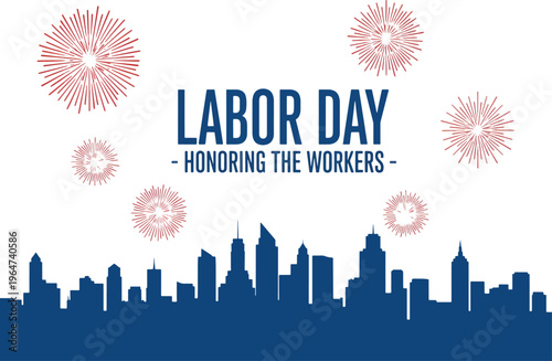 Labor day honoring the workers banner with city skyline silhouette and fireworks display on transparent background for urban celebration events design.