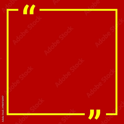 Quote frame blank template icon. Empty speech bubble vector illustration on isolated background. Quote frame with a bright red background with a yellow rectangular border and quotation mark icons. 