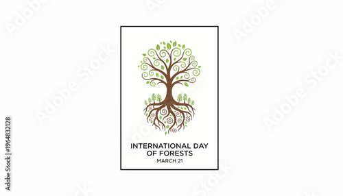 International Day of Forests March 21, Tree with Roots and Leaves, Nature Concept