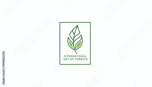 International Day of Forests Logo with Green Leaf Emblem